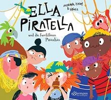 Ella Piratella und die furchtlosen Piranhas von Ise... | Buch | Zustand sehr gut