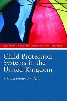 Child Protection Systems in the United Kingdom - 9781849050678