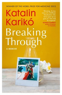 Breaking Through | A Memoir | Katalin Karikó | Englisch | Taschenbuch | 2025