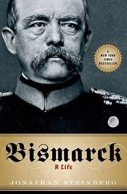 Bismarck: A Life - Hardcover By Steinberg, Jonathan - ACCEPTABLE