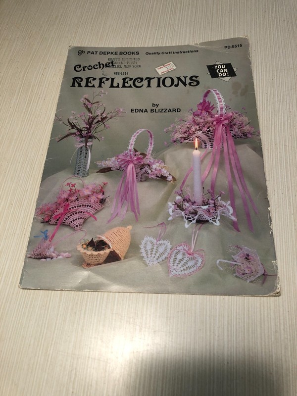 Crochet Reflections by Edna Blizzard Pat Depke Books 
