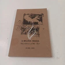 A Deeper Truth Revelations of the Soul by Ako Abdul-Sama TPB (2004) Signed