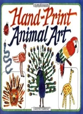Hand-Print Animal Art (Williamson Kids Can Books) By Carolyn Car