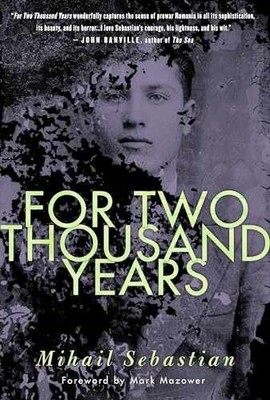 For Two Thousand Years: The - Paperback, by Sebastian Mihail - Very Good q