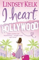 I Heart Hollywood | Lindsey Kelk | Englisch | Taschenbuch | I Heart Series