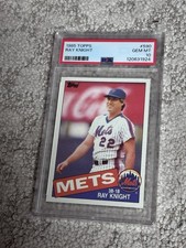 1985 TOPPS BASEBALL CARD PSA 10 NEW YORK METS RAY KNIGHT