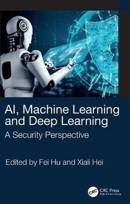 Fei Hu AI, Machine Learning and Deep Learning (Taschenbuch)