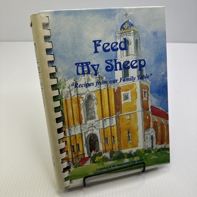 Cathedral of the Immaculate Conception Tyler Texas Feed My Sheep Cookbook