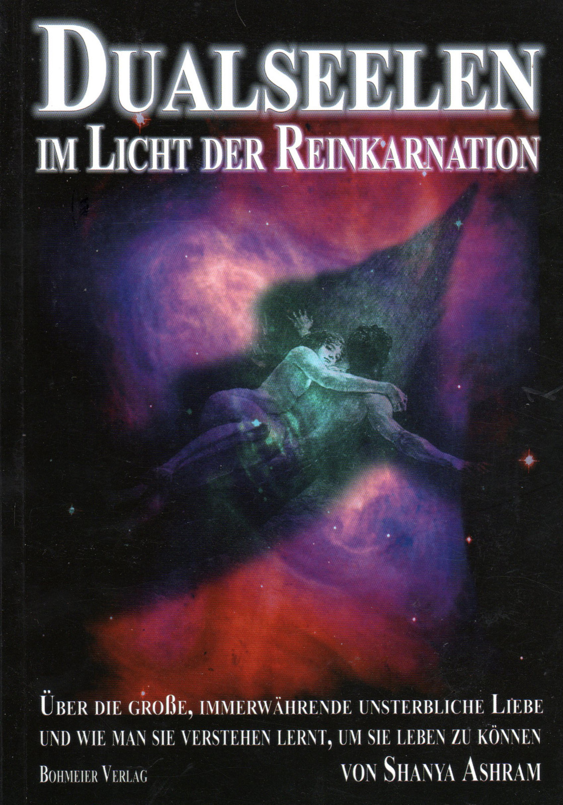 Thumbnail - Dualseelen Licht Der Reinkarnation - Shanya Ashram Buch - Neu
