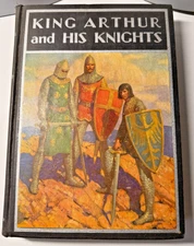 1931 King Arthur & his Knights Illus by John R. Neill & Reed Schafer Windermere