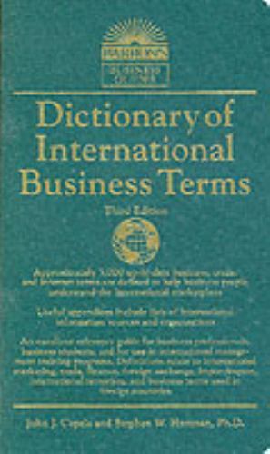 Dictionary of International Business Terms by John J. Capela and ...