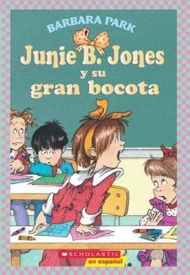 Junie B Jones y su gran bocota (Spanish Edition) - Paperback - ACCEPTABLE