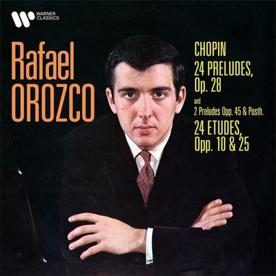 Rafael Orozco - Chopin-24 Preludes Op.28-Preludes No. 25 & 26; 24 Etudes Op.10 &