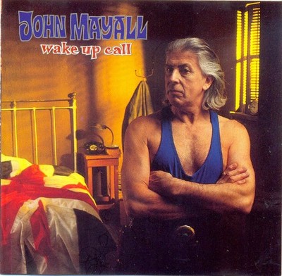 JOHN MAYALL - Wake Up Call CD (1993)