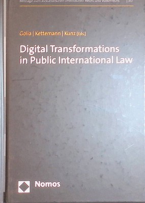 Digital Transformations in Public International Law Beiträge zum ausländischen ö