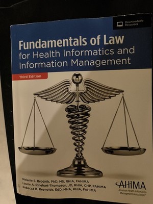 Fundamentals of Law for Health Informatics and Information Management, 3E