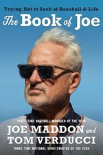 The Book of Joe: Trying Not to Suck at Baseball and Life by Joe Maddon (English)