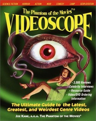 The Phantom of the Movies' VIDEOSCOPE: The Ultimate Guide to the Latest, Gre...