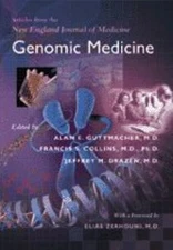Genomic Medicine : Articles from the New England Journal of Medic