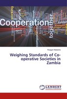 Reagan Ntalasha | Weighing Standards Of Co-Operative Societies In Zambia | Buch