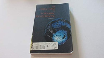 The Structure of Scientific Revolutions by Thomas S Kuhn 0226458083