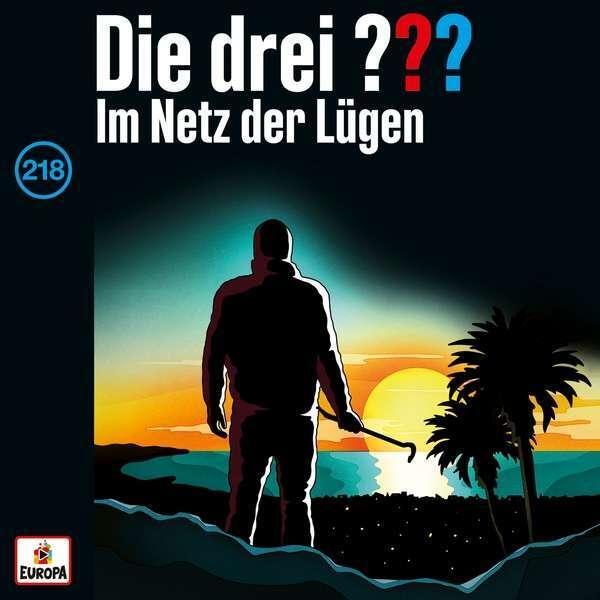 Thumbnail - Die Drei ??? 218: Netz Der Lügen - Hörbuch