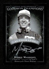 2016 Goodwin Champios Black and White Autograph ROBBIE MADDISON Motorcycle Stunt