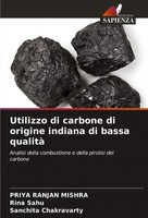Utilizzo Di Carbone Di Origine Indiana Di Bassa Qualità Mishra (U. A.) Buch 2024