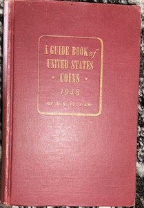 1948 GUIDE BOOK OF UNITED STATES COINS 2nd EDITION "REDBOOK" BY R.S. YEOMAN