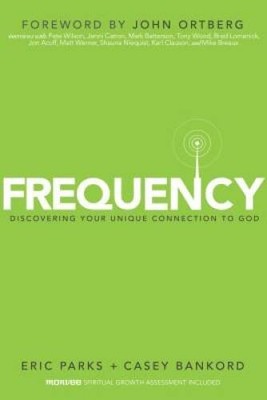 Frequency: Discovering Your Unique Connection to God - Hardcover - GOOD