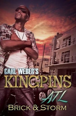 Brick Storm Carl Weber's Kingpins: ATL (Paperback)