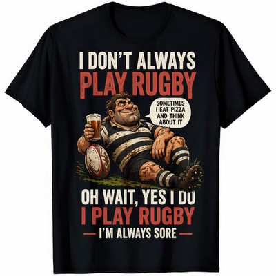 Lustiges Rugbyspieler-T-Shirt I Don't Always Play Geschenk Herren