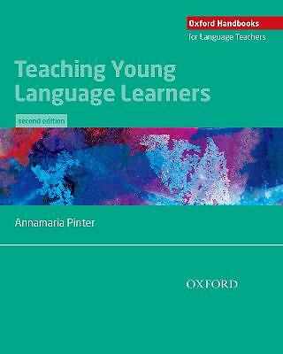 Teaching Young Language Learners by Annamaria Pinter (Paperback, 2017)