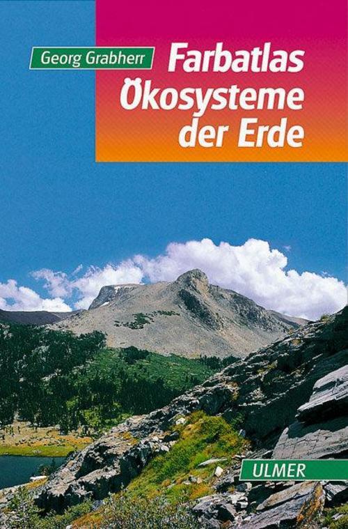 Thumbnail - Farbatlas Ökosysteme Der Erde, Georg Grabherr