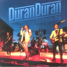 Duran Duran  THE CRYSTAL SHIP REMASTERED IMPORTED  Soundboard Recording 2LPs