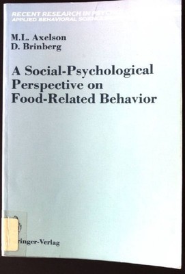 A Social-Psychological Perspective on Food-Related Behavior Recent Research in P