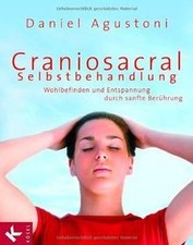 Craniosacral-Selbstbehandlung: Wohlbefinden und Entspann... | Buch | Zustand gut