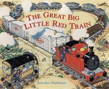 The Little Red Train: Great Big Train by Blathwayt, Benedict Hardback Book The