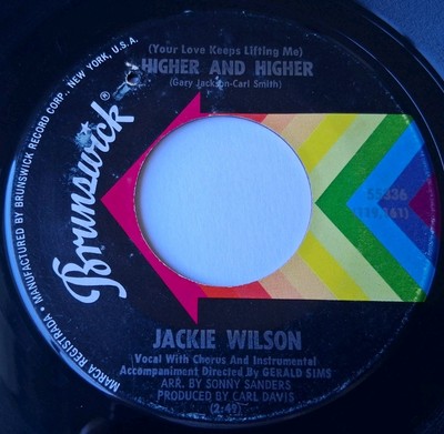 Jackie Wilson (Your Love Keeps Lifting Me) Higher and Higher 45 - 1967 Brunswick