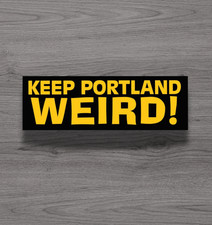 Keep Portland Weird Fridge Magnet