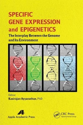 Specific Gene Expression and Epigenetics - 9781774633526