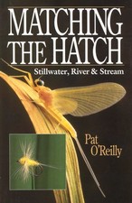 Matching the Hatch: Stillwater, River & Stream