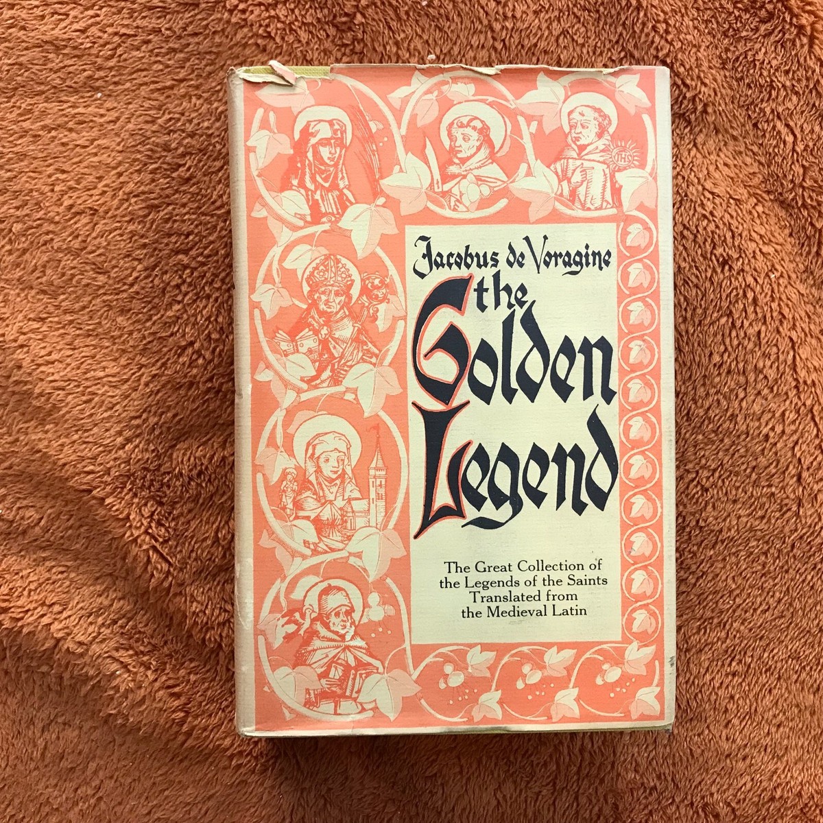 The Golden Legend Jacobus de Voragine HB HC w/DJ '69 Medieval