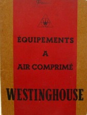 Ancien Catalogue - Equipements à Air Comprimé WESTINGHOUSE