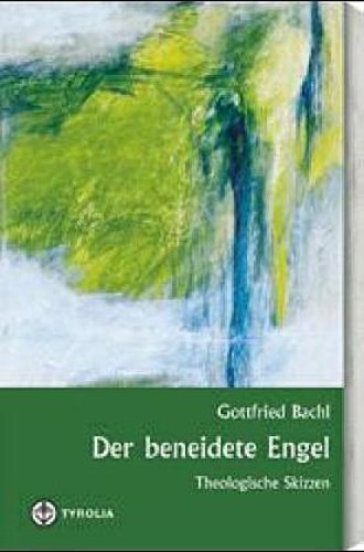 Thumbnail - Der Beneidete Engel Gottfried Bachl