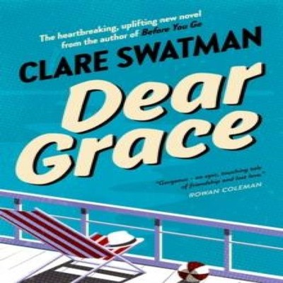 Dear Grace Clare Swatman Paperback Clare Beith