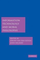 Jeroen Van Den Hoven (U. A.) | Information Technology And Moral Philosophy