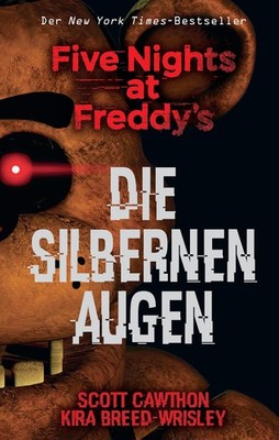 Five Nights at Freddy's: Die silbernen Augen Scott Cawthon