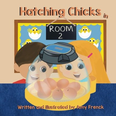 Hatching Chicks in Room 2