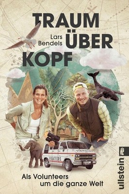 Traum über Kopf Als Volunteers um die ganze Welt | Ab ins Abenteuer, mit eine...